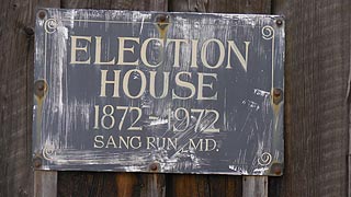 [photo, Election House sign, 1872-1972, Sang Run (Garrett County), Maryland]